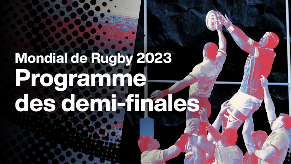 Coupe du monde de rugby le programme des demifinales